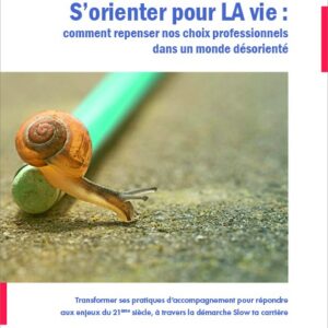 S'ORIENTER POUR LA VIE